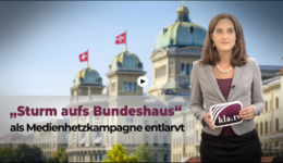 „Sturm aufs Bundeshaus“ als Medienhetzkampagne entlarvt