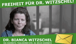 Freiheit für Dr. Bianca Witzschel, JVA Chemnitz, Thalheimer Str. 29 D-09125 Chemnitz